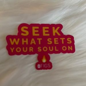 Figs sticker " seek what sets your soul on"